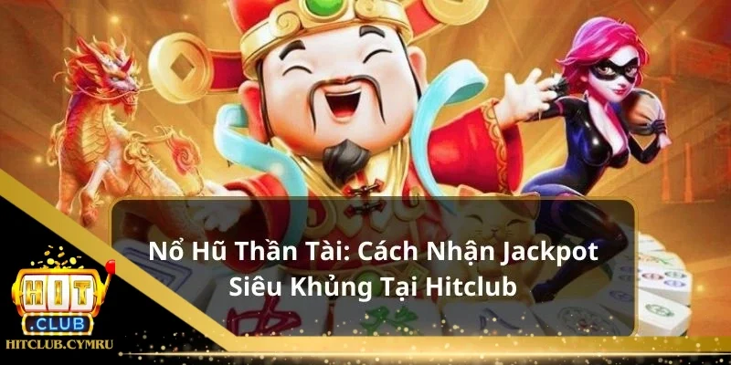 Nổ hũ thần tài