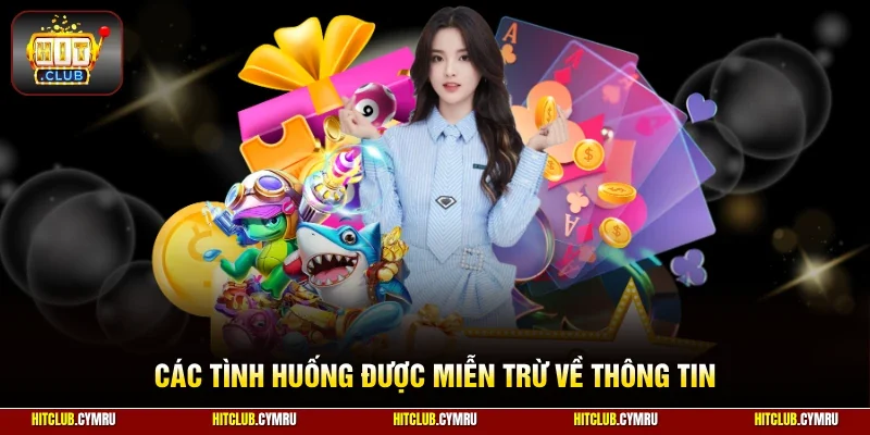 Các tình huống được miễn trừ về thông tin