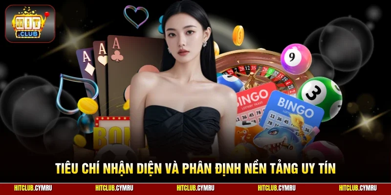 Tiêu chí nhận diện và phân định nền tảng uy tín