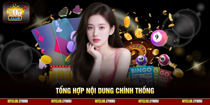 Tổng hợp nội dung chính thống